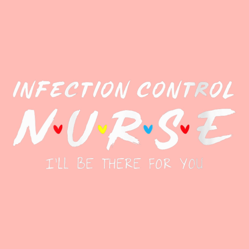 Womens Infection Control Nurse I'll Be There For Your Nurse Week V Nec Urban Pullover Hoodie | Artistshot