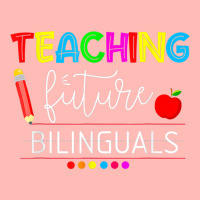 Teaching Future Bilinguals Spanish Teachers Back To School T Shirt Urban Pullover Hoodie | Artistshot