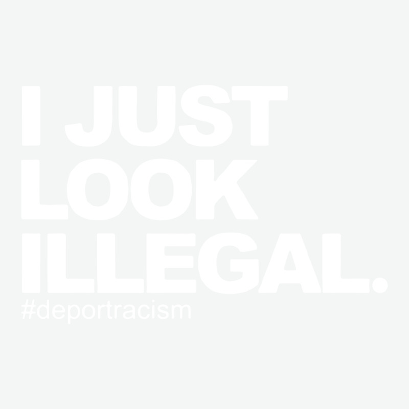 I Just Look Illegal Deport Racism Urban Pullover Hoodie by cm-arts | Artistshot