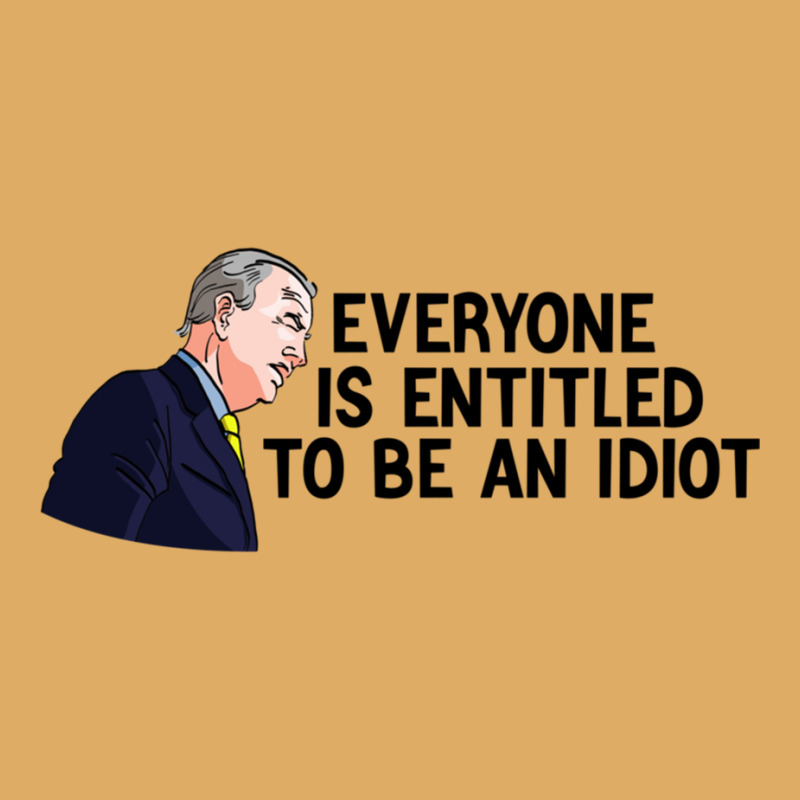 Everyone Is Entitled To Be An Idiot Funny Urban Pullover Hoodie by LUISRIVER | Artistshot