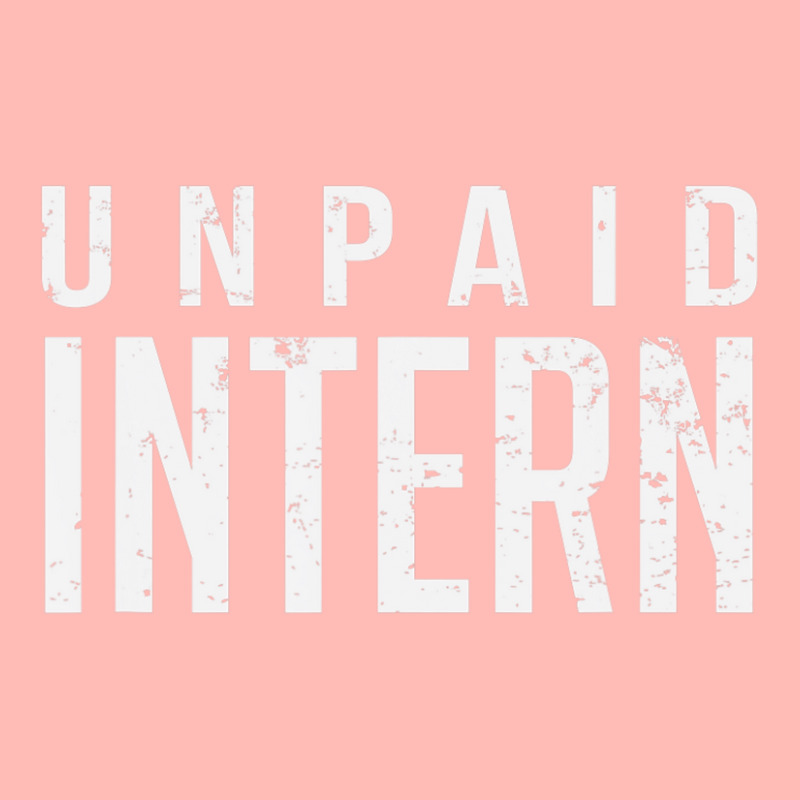 Unpaid Intern Office Worker Internship Joke Urban Pullover Hoodie by cm-arts | Artistshot