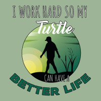 I Work Hard So My Turtle Can Have A Better Life Cute And Humor Gift Fo Urban Pullover Hoodie | Artistshot