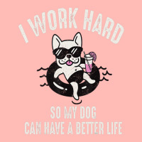 I Work Hard So My Dog Can Have A Better Life Dog Lover Urban Pullover Hoodie | Artistshot