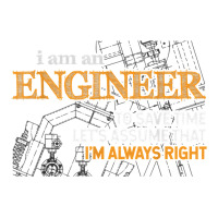 I Am An Engineer To Save Time I_m Always Right Funny Gift For Fans Bomber Jacket | Artistshot