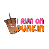 I Run On Dunkin Bomber Jacket | Artistshot