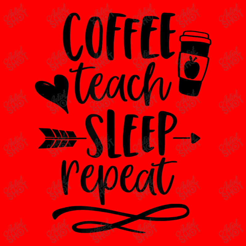 Coffee Teach Sleep Repeat Teacher  For Men Women Funny Retro Bomber Jacket | Artistshot