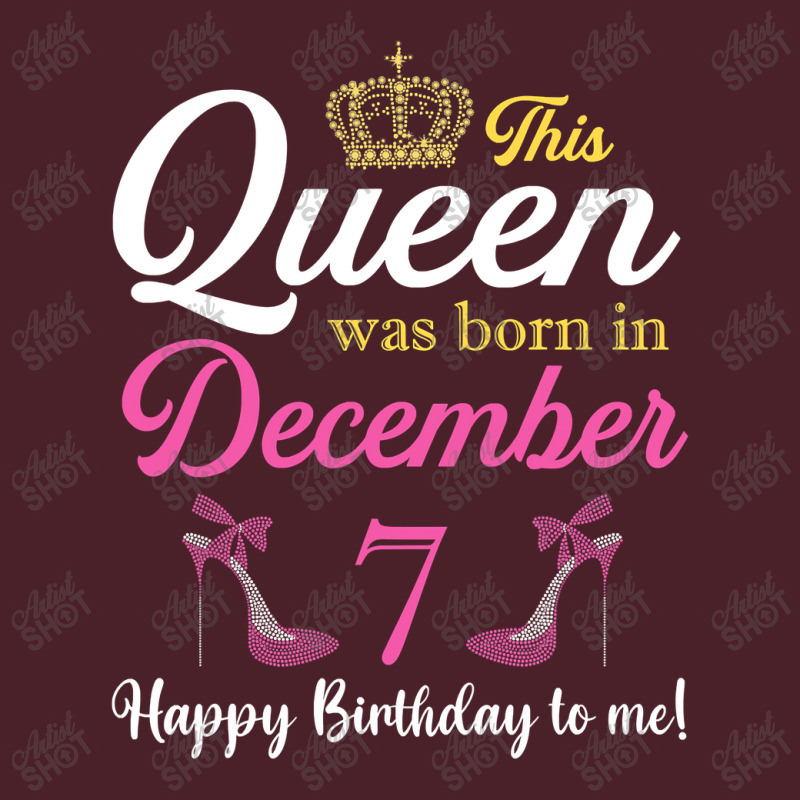 This Queen Was Born On December 7 Birthday High Heels T Shirt Mesh Back Trucker Hat by Kevin_VandenBerge | Artistshot