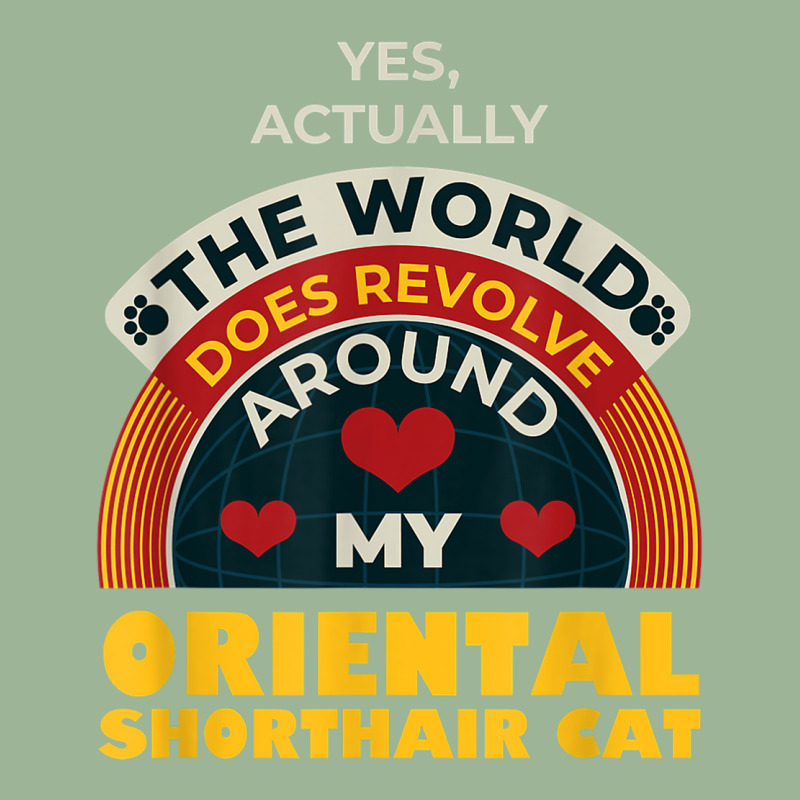 The World Revolves Around My Oriental Shorthair Cat Funny Urban Heavy T-shirt | Artistshot