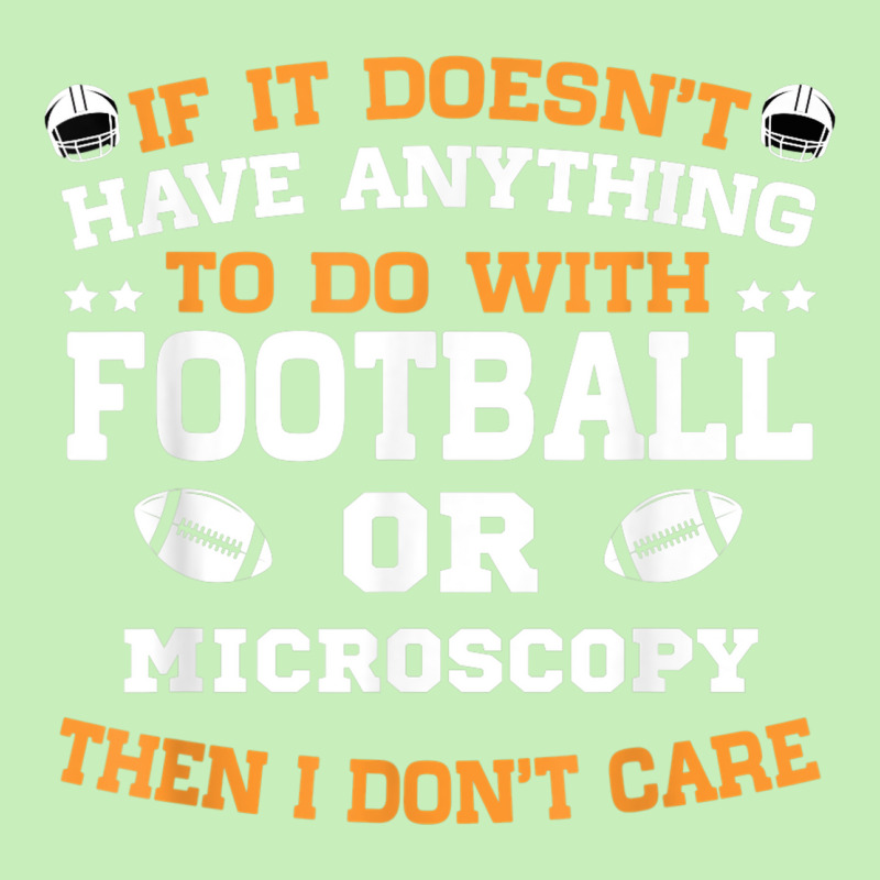 If It's Not Football Or Microscopy I Don't Care Urban Heavy T-shirt | Artistshot