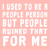 I Used To Be A People Person But People Ruined That For Me Urban Pullover Hoodie | Artistshot