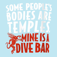 Womens Some People's Bodies Are Temples Mine Is A Dive Bar V Neck T Sh Urban Pullover Hoodie | Artistshot