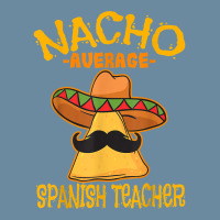 Nacho Average Spanish Teacher Language Tutor Cinco De Mayo Urban Pullover Hoodie | Artistshot