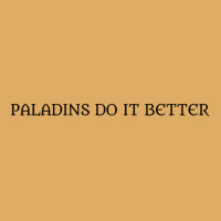 Paladins Do It Better Urban Pullover Hoodie | Artistshot