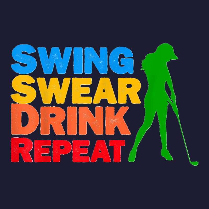 Swing Swear Drink Repeat Love Golf Foam Trucker Hat | Artistshot