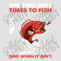 The Two Best Times To Fish Shirt Foam Trucker Hat | Artistshot