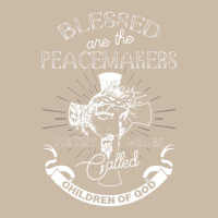 Blessed Are The Peacemakers My Children Foam Trucker Hat | Artistshot