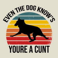 Even The Dog Knows Youre A Cunt - Trendy Desing , Funny T Shirt , Sass Adjustable Baseball Cap | Artistshot