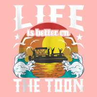 Life Is Better On The Toon   Funny Pontoon Boat Pontooning Tank Top Urban Pullover Hoodie | Artistshot