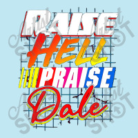 Raise Hell Praise Dale Vintage Urban Pullover Hoodie | Artistshot