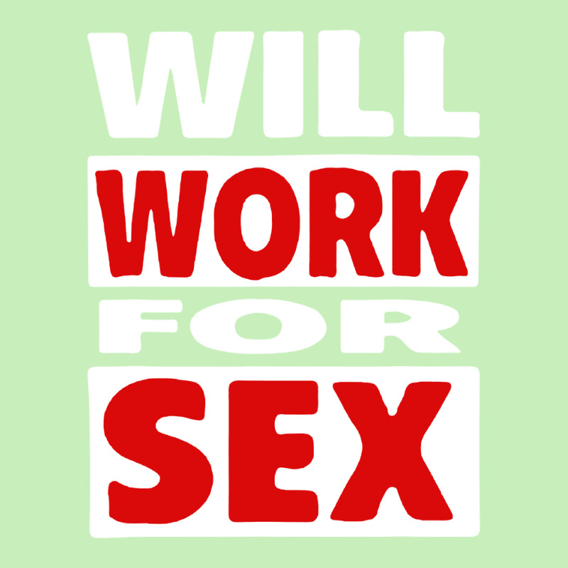 Will Work For Sex Urban Pullover Hoodie by cm-arts | Artistshot