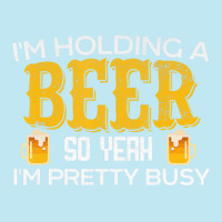 I'm Holding A Beer So Yeah I'm Pretty Busy Urban Pullover Hoodie | Artistshot