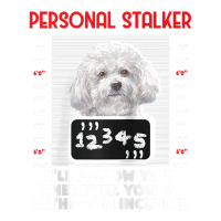 Personal Stalker Funny Bichon Frise Dog Bichon Tenerife Raglan Basebal Bomber Jacket | Artistshot