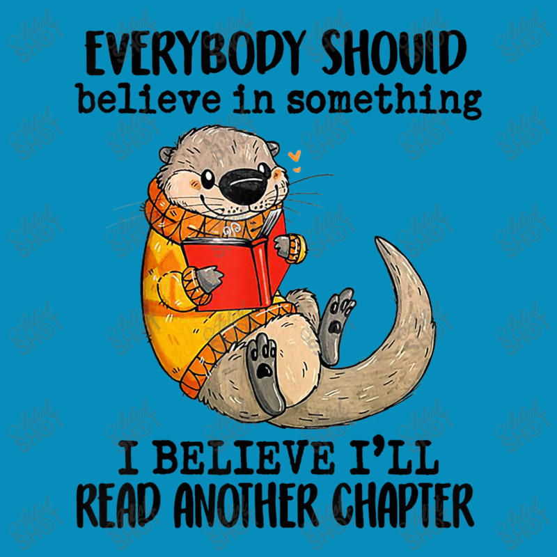 Everybody Should Believe In Something Otter Read Books Beanie by BraylonDesign | Artistshot