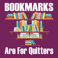 Bookmarks Are For Quitters T  Shirt Bookmarks Are For Quitters T  Shir Tie Dyed Bucket Hat | Artistshot