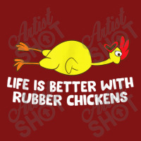 Life Is Better With Rubber Chickens Funny Rubber Chicken Snapback Trucker Cap | Artistshot