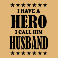 I Have A Hero I Call Him Husband Vintage Hoodie | Artistshot