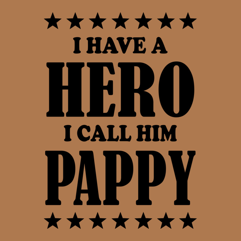 I Have A Hero I Call Him Pappy Vintage Hoodie | Artistshot