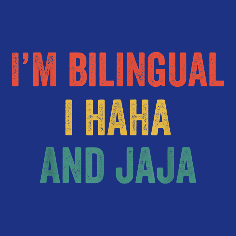 Im Bilingual I Haha And Jaja Funny Spanish Spanglish Teacher T Shirt Foam Trucker Hat by tuckeynkriccijea | Artistshot