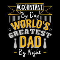 Accountant By Day World's Createst Dad By Night T Shirt Women's V-neck T-shirt | Artistshot