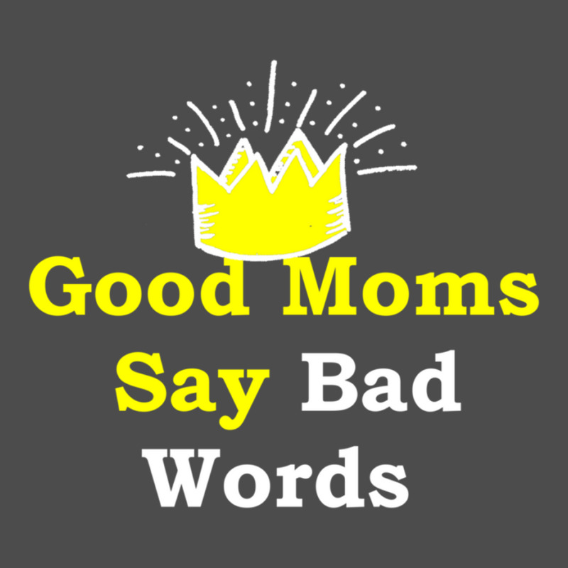 Good Moms Say Bad Word Tee , Uni Women_s Funny  ,women_s Fitness , Fun Adjustable Baseball Cap | Artistshot