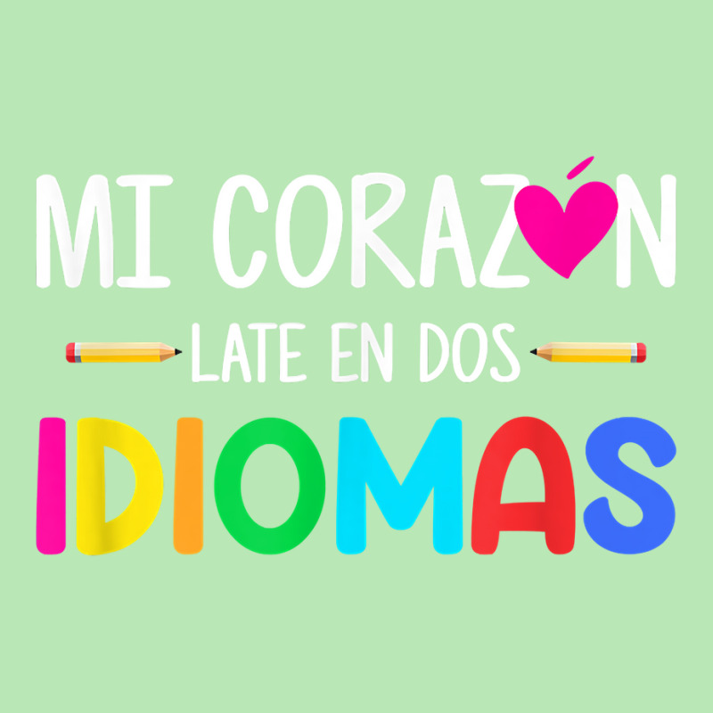 Mi Corazon Late En Dos Idiomas, Bilingual Spanish Teacher T Shirt Dyed Cap by densonozmastonmq | Artistshot