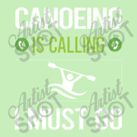 Canoeing  It Is Calling I Must Go Canoeing Canoe Urban Heavy T-shirt | Artistshot