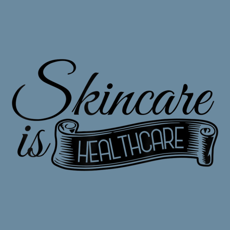 Skincare Is Healthcare Skin-care Eshtetician Skin Specialist Urban Heavy T-shirt | Artistshot