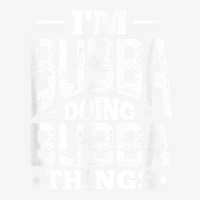 I'm Bubba Doing Bubba Things Name Nickname Alias T Shirt Urban Heavy T-shirt | Artistshot