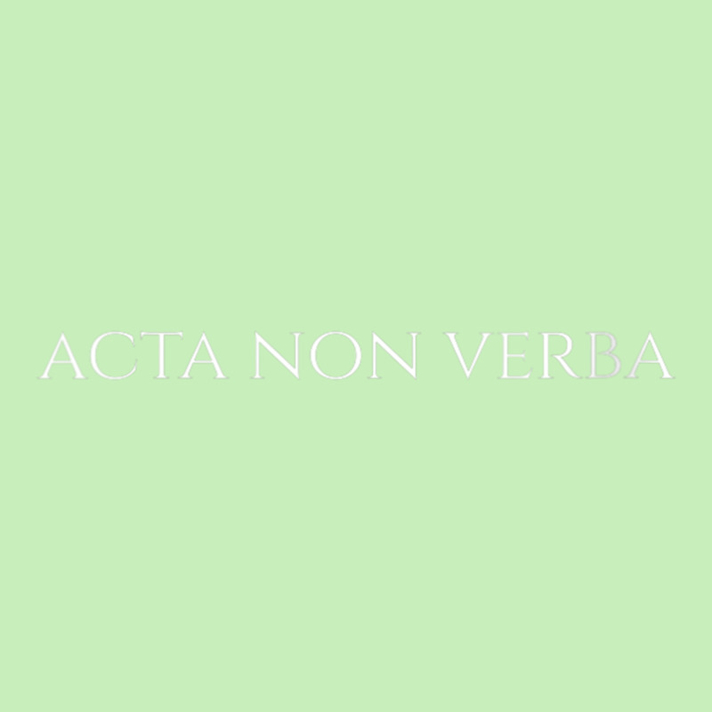 Womens Ancient Latin Language Motto   Acta Non Verba   Motivational V Urban Heavy T-shirt by cm-arts | Artistshot