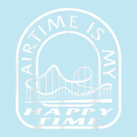 Roller Coaster Air Time Is Happy Time Rollercoaster Lover Am Urban Heavy T-shirt | Artistshot