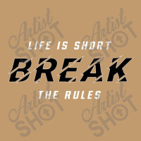 Life Is Short Break The Rules Urban Heavy T-shirt | Artistshot