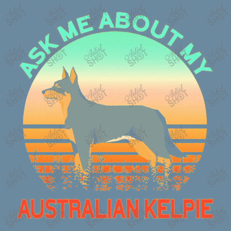 Ask Me About My Australian Kelpie Urban Pullover Hoodie by siapsantuy | Artistshot