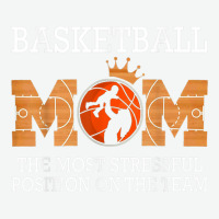 Basketball Mom The Most Stressful Position On The Team Funny T Shirt Urban Pullover Hoodie | Artistshot