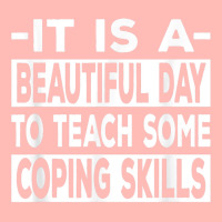 It’s A Beautiful Day To Teach Some Coping Skills T Shirt Urban Pullover Hoodie | Artistshot