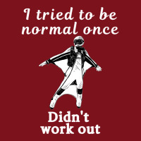 I Tried To Be Normal Once Did Not Work Out White Text Classic Beanie | Artistshot