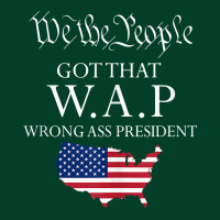 We The People Got That Wap Wrong Ass President Tank Top Beanie | Artistshot