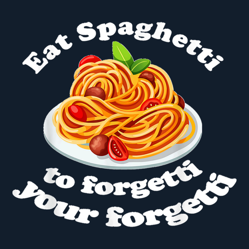 Pasta Lover Eat The Spaghetti To Forgetti Your Regretti Beanie by AnaMercedesContreras | Artistshot