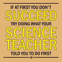 If At First You Don't Succeed Try Doing What Your Science Teacher Told You To Do First Vintage Hoodie | Artistshot