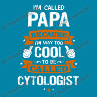 Papa Because To Be Called Cytologist Retro Trucker Cap | Artistshot