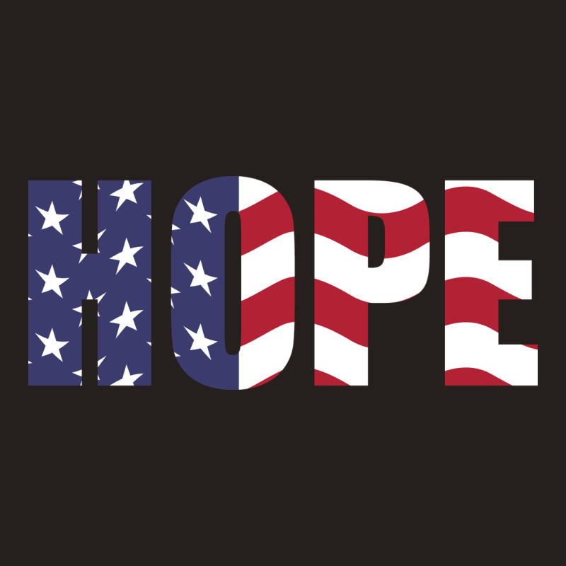 Hope Independence Day Tank Top by DTFDOT | Artistshot